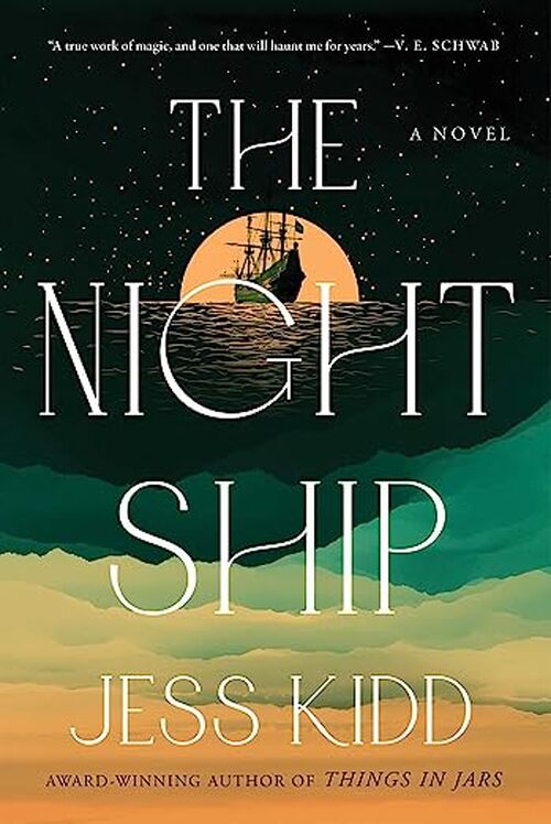 The Night Ship by Jess Kidd