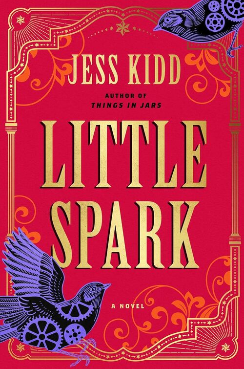 Little Spark by Jess Kidd