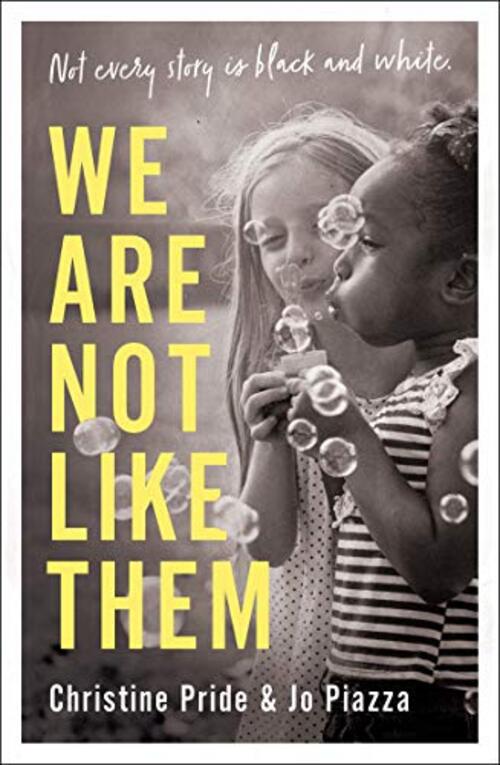 We Are Not Like Them by Jo Piazza