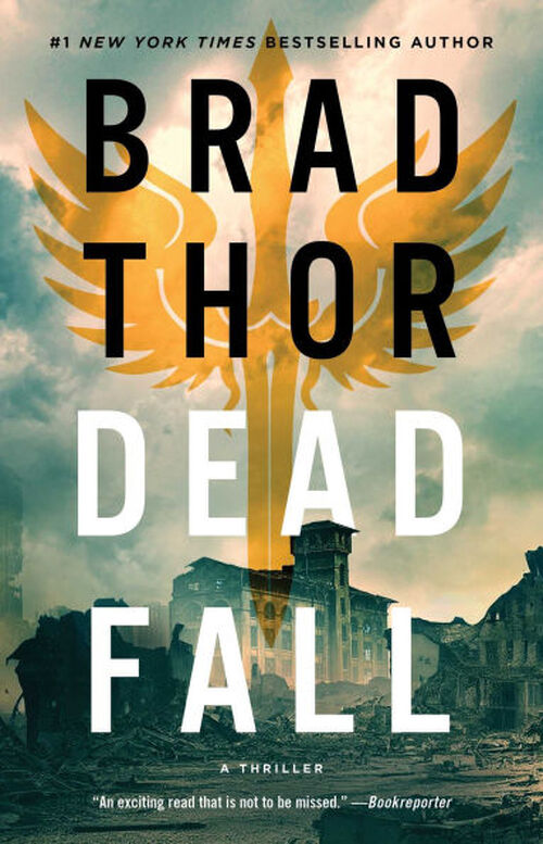 Dead Fall by Brad Thor