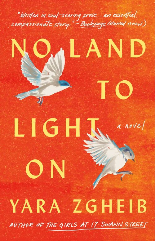 No Land to Light On by Yara Zgheib