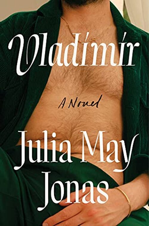 Vladimir by Julia May Jonas