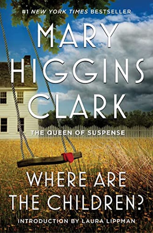 Where Are the Children? by Mary Higgins Clark