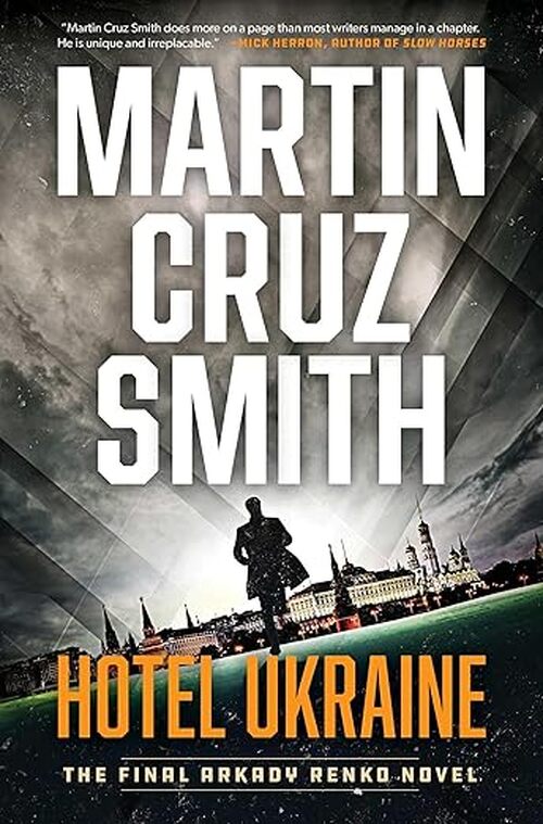 Hotel Ukraine by Martin Cruz Smith