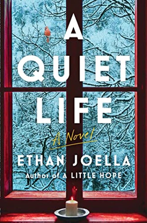 A Quiet Life by Ethan Joella