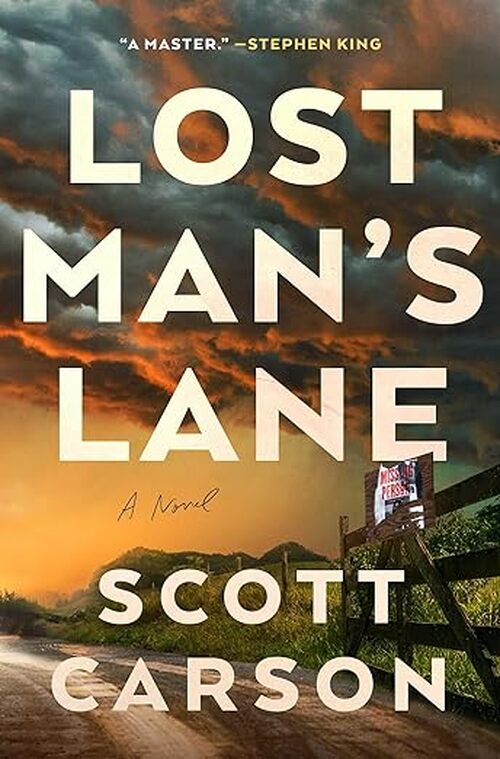Lost Man's Lane by Scott Carson