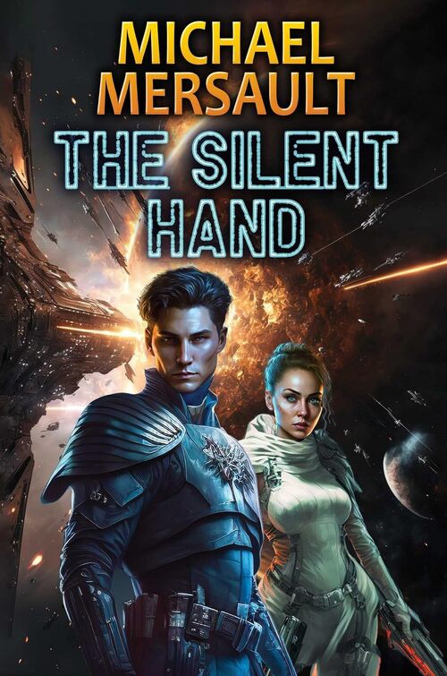 The Silent Hand by Michael Mersault