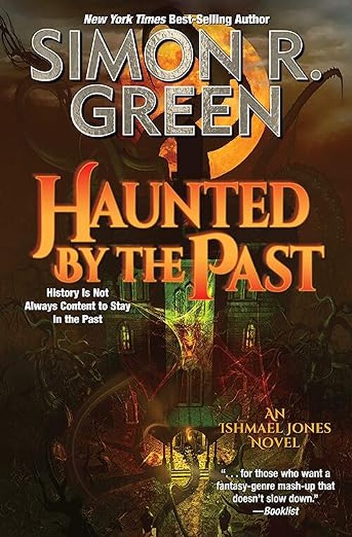 Haunted by the Past by Simon R. Green