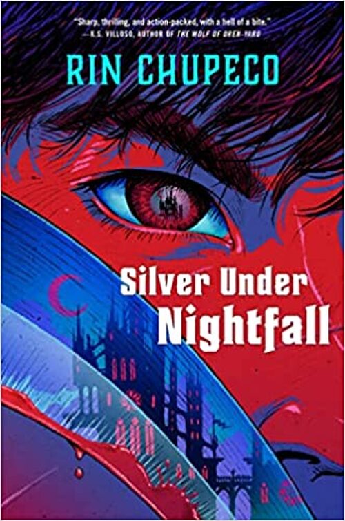 Silver Under Nightfall by Rin Chupeco