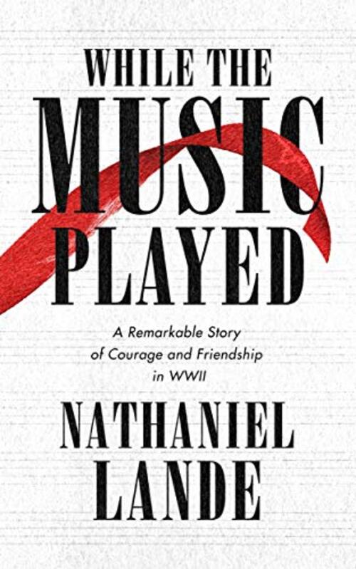 While The Music Played by Nathaniel Lande