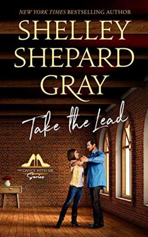 Take the Lead by Shelley Shepard Gray
