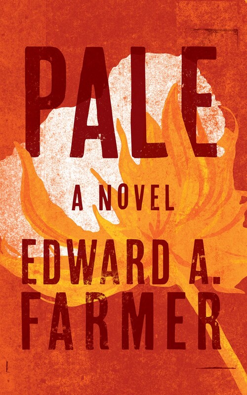 Pale by Edward A. Farmer