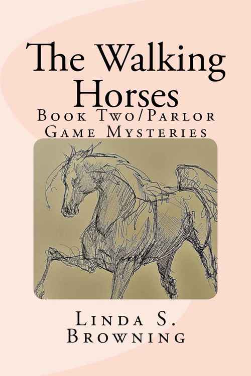 The Walking Horses by Linda S. Browning