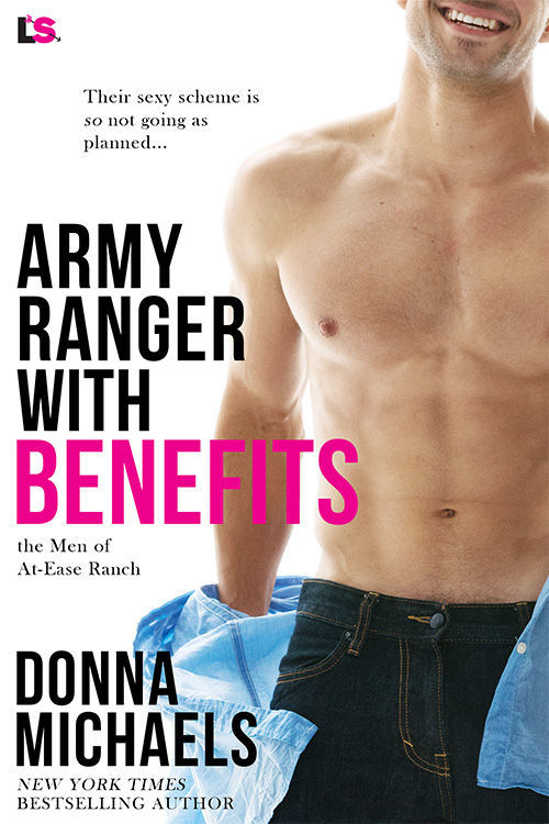 Army Ranger with Benefits by Donna Michaels