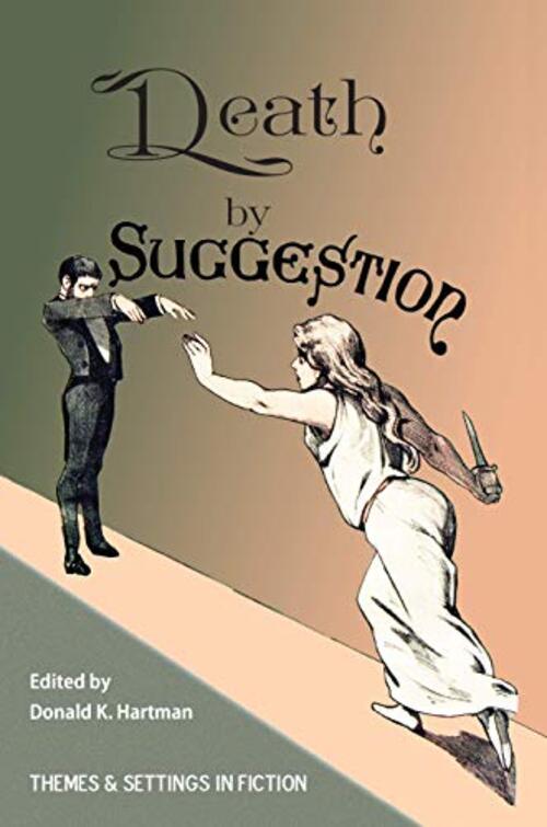 Death By Suggestion by Donald K. Hartman