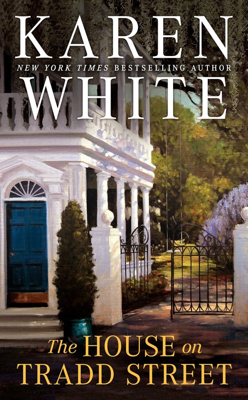 The House on Tradd Street by Karen White