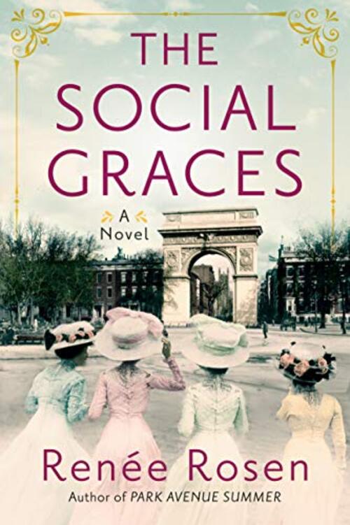 The Social Graces by Renee Rosen