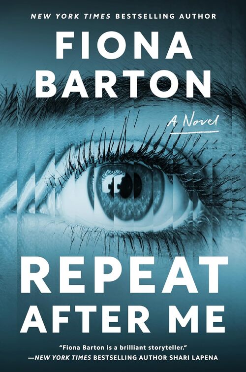 Repeat After Me by Fiona Barton