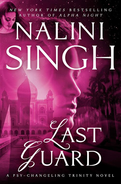 Last Guard by Nalini Singh