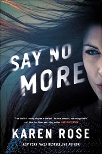 Say No More by Karen Rose
