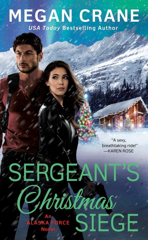 Sergeant's Christmas Siege by Megan Crane