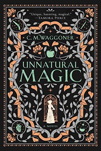 Unnatural Magic by C.M. Waggoner