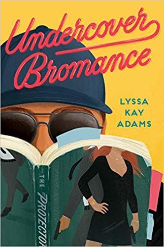 Undercover Bromance by Lyssa Kay Adams