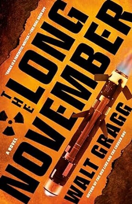 The Long November by Walt Gragg