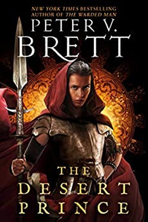 The Desert Prince by Peter V. Brett