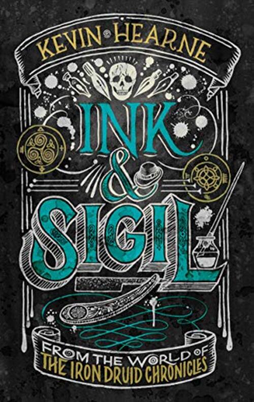 Ink & Sigil by Kevin Hearne