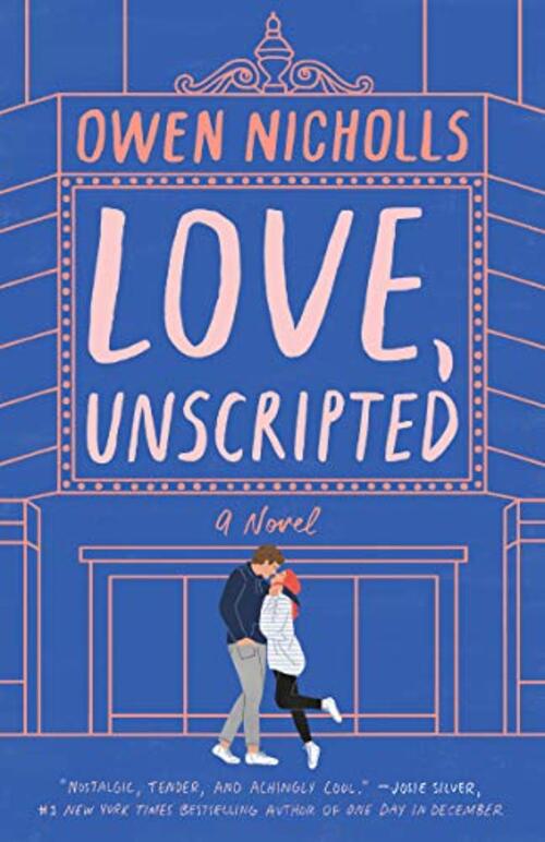 Love, Unscripted by Owen Nicholls
