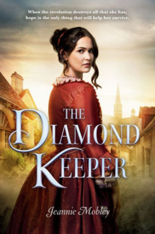 The Diamond Keeper by Jeannie Mobley