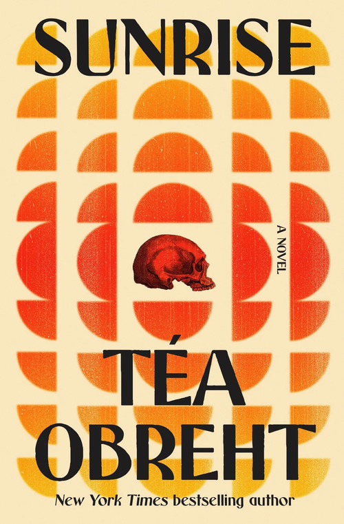 Sunrise by Tea Obreht