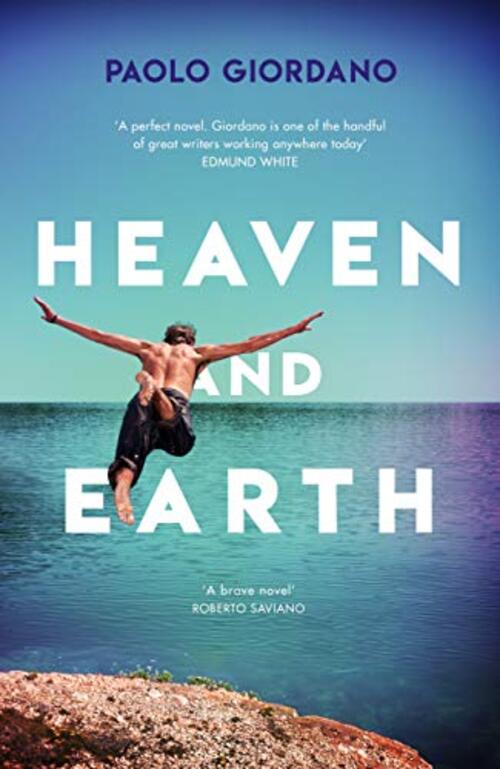 Heaven and Earth by Paolo Giordano