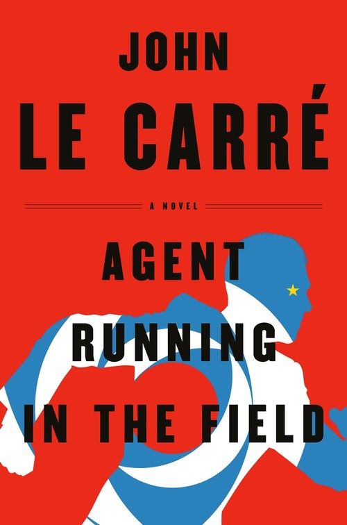 Agent Running in the Field by John Le Carre