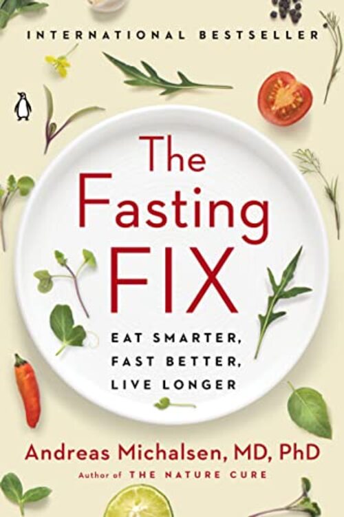 The Fasting Fix by Andreas Michalsen