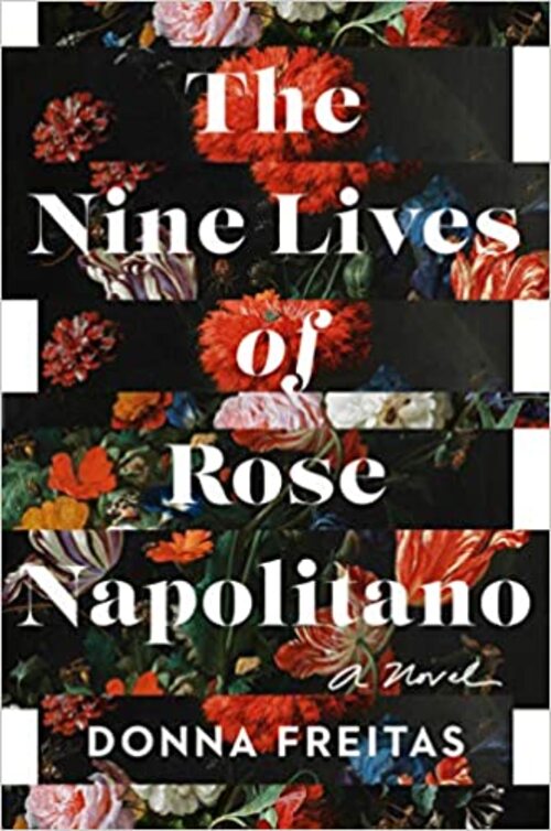 The Nine Lives of Rose Napolitano by Donna Freitas