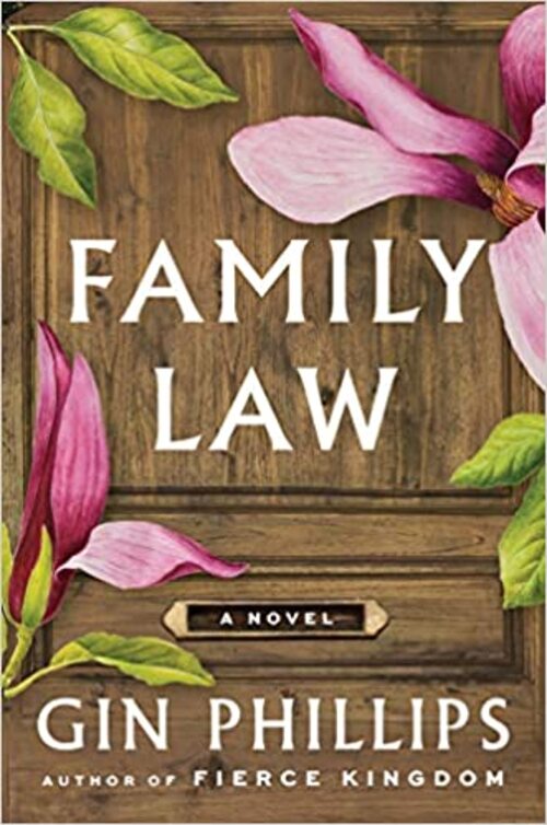 Family Law by Gin Phillips