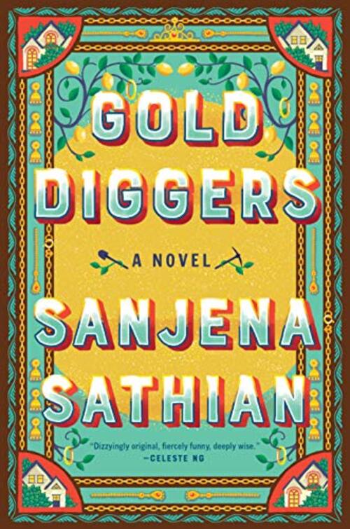 Gold Diggers by Sanjena Sathian