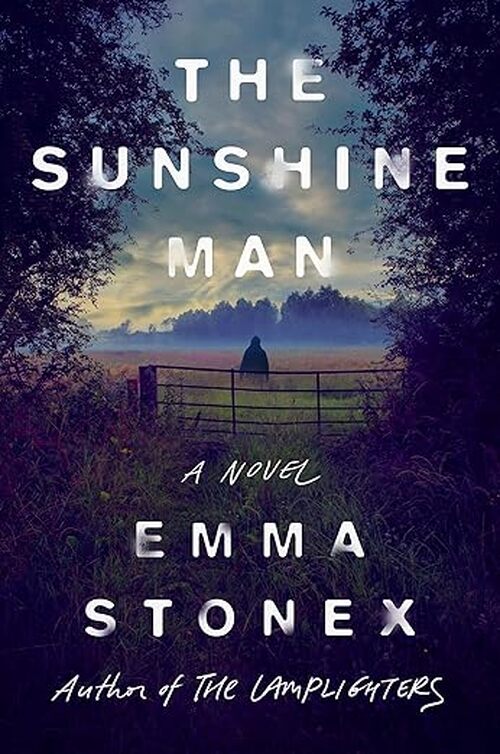 The Sunshine Man by Emma Stonex