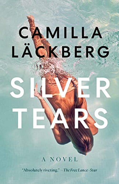 Silver Tears by Camilla Lckberg
