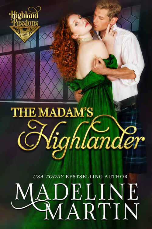 The Madam's Highlander by Madeline Martin