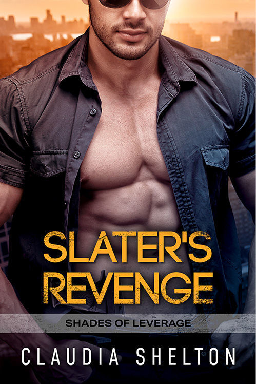 Slater's Revenge by Claudia Shelton