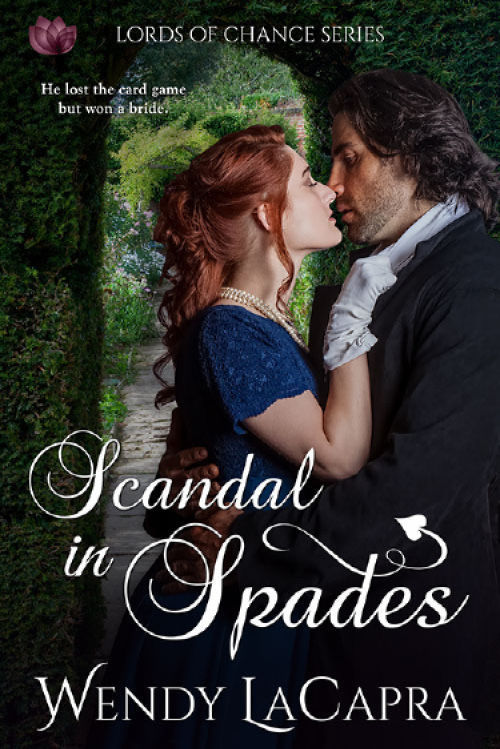 Scandal in Spades by Wendy LaCapra