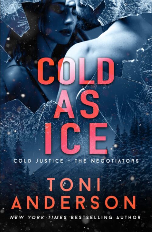 Cold as Ice by Toni Anderson