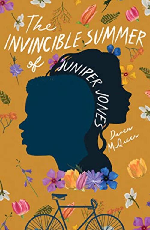 The Invincible Summer of Juniper Jones by Daven McQueen