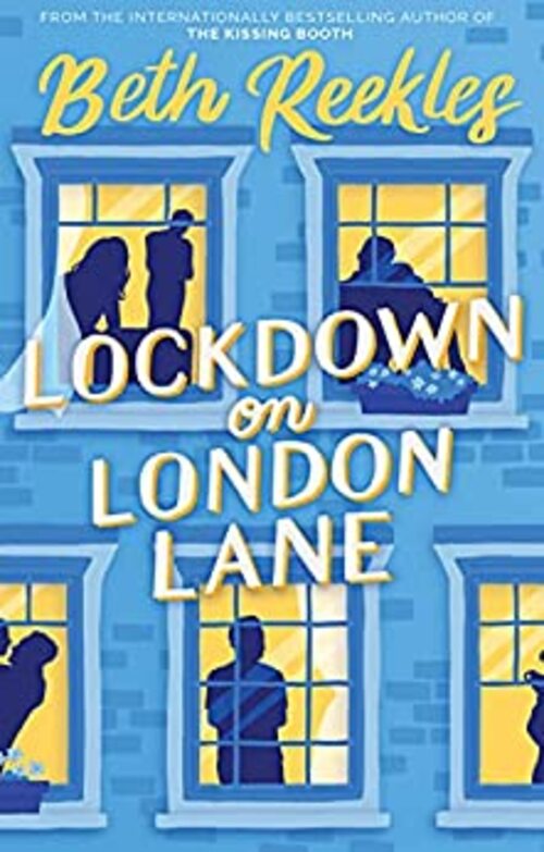 Lockdown on London Lane by Beth Reekles