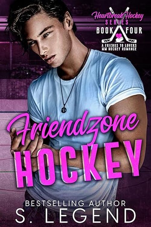 Friendzone Hockey by S. Legend