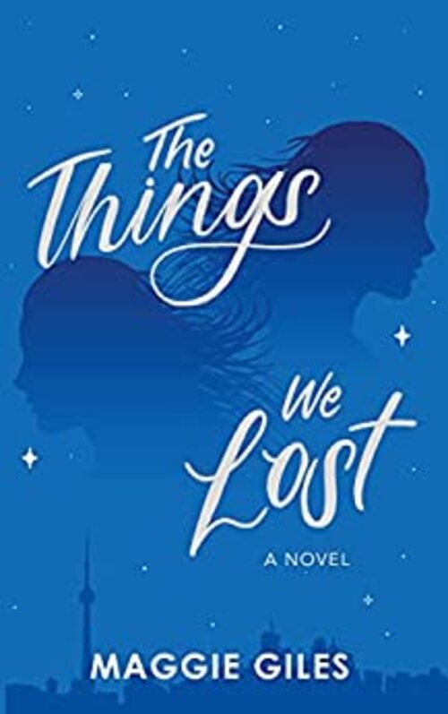 The Things We Lost by Maggie Giles