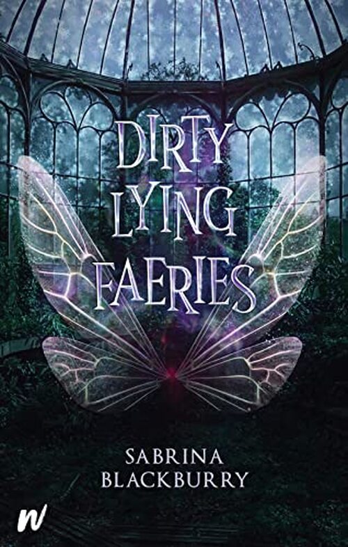 Dirty Lying Faeries